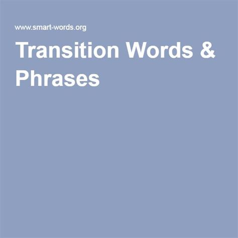 Transition Words And Phrases Transition Words And Phrases Transition