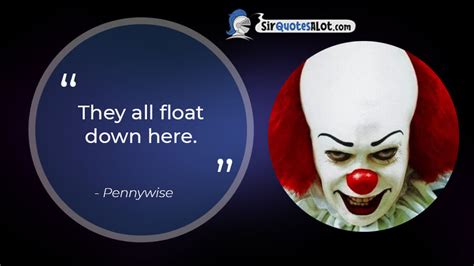 30 Floating Pennywise Quotes Sir Quotesalot