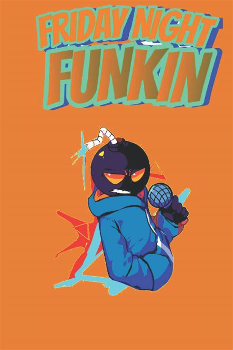 Buy Friday Night Funkin Friday Night Funkin Cover 6 X 9 Inches 120
