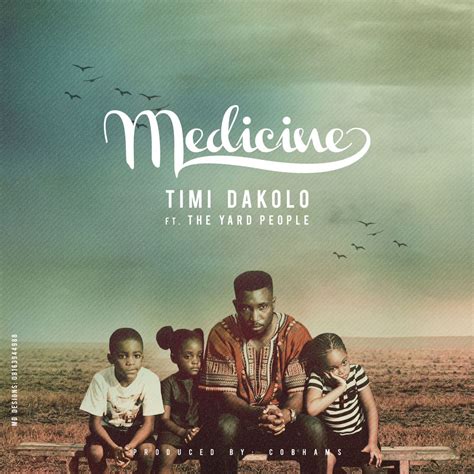 Timi Dakolo The Vow Lyrics - LYRICS: Timi Dakolo – Medicine ft. The Yard People
