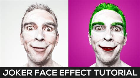 Joker Face Effect Photoshop Tutorial Youtube