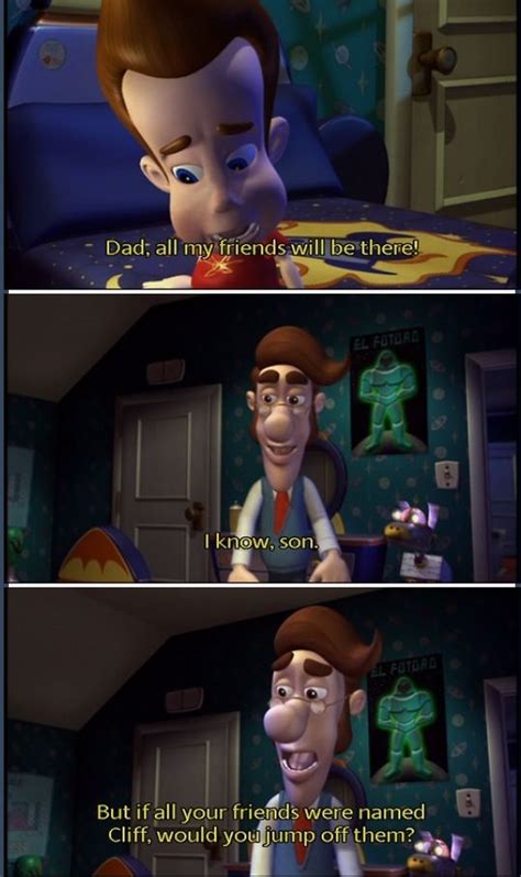 Jimmy Neutron Quote Yarn You See Jimmy Holly Quotes