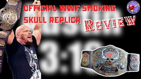 Wwf Wwe Official Smoking Skull Championship Replica Belt Review Youtube