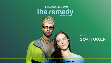 Thissongissick Presents The Remedy Vol 011 Ft Sofi Tukker This