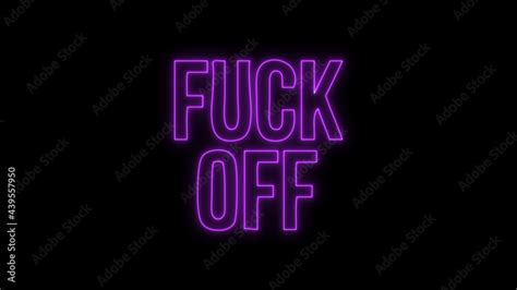 Fuck You Fuck Off Provocation Gesture Neon Sign Fluorescent Light Glowing On Black Background