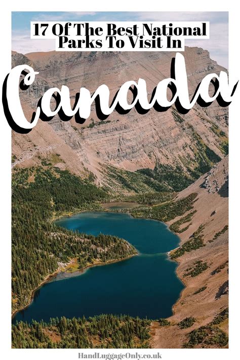 17 Beautiful National Parks In Canada To Visit National Parks Canada