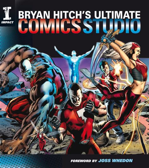 Inside The Artists Studio Bryan Hitchs Ultimate Comics
