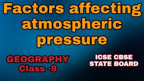 Factors Affecting Atmospheric Pressuregeographyicse Cbsestate Board