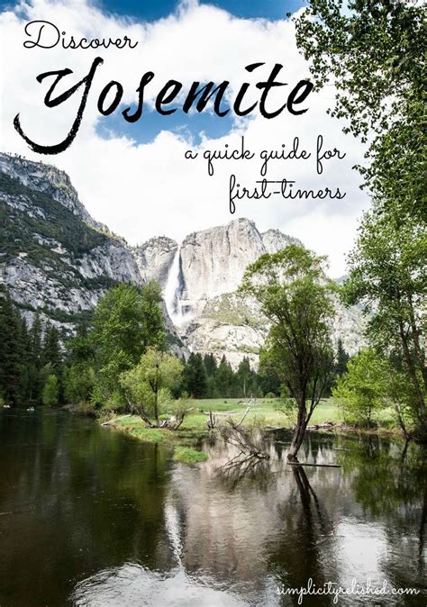 Yosemite National Park Is One Of The Most Popular Destinations In The