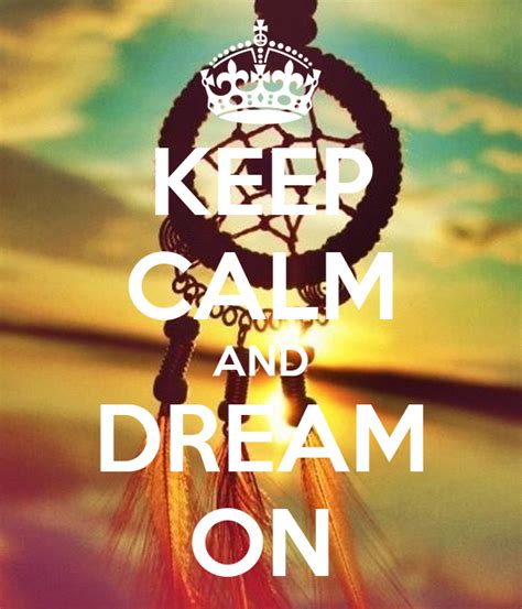 Keep Calm And Dream On Poster Lacey Keep Calm O Matic