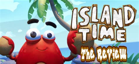 Island Time Vr The Review