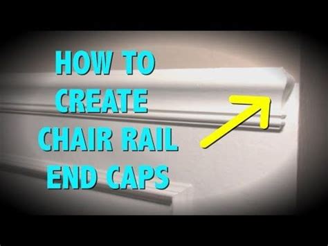 One, return the wood chair rail in favor of the more flexible pvc version to bend with the wall. HOW TO MAKE END CAPS FOR A CHAIR RAIL - YouTube | Chair ...