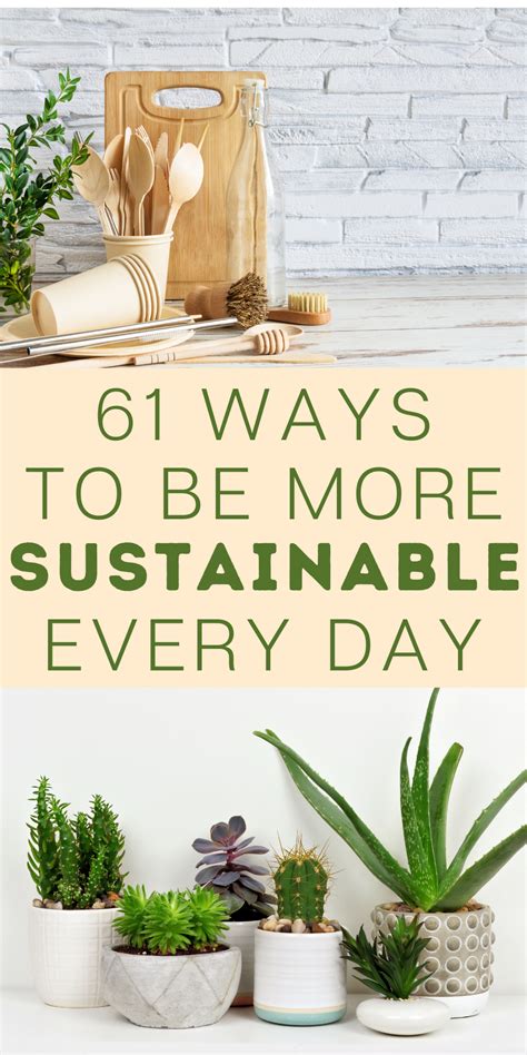 61 Ways To Be More Sustainable Environmentally Friendly Living Eco