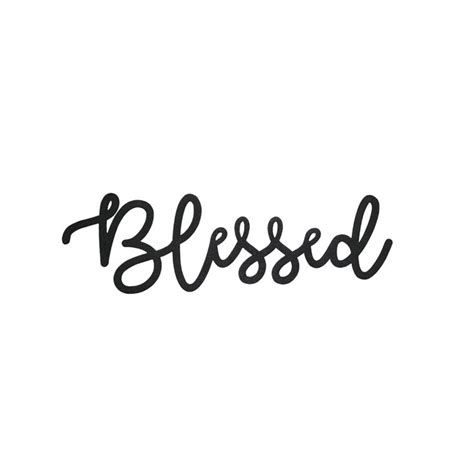 Cursive Blessed Sign Blessed Sign Word Signs Metal Signs