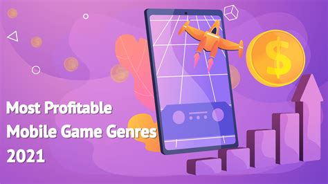 The Most Profitable Mobile Games Genres 2021