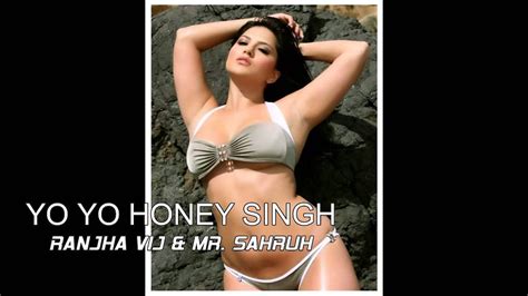 Yo Yo Honey Singh And Alfaaz Feat Sunny Leone Leaked Movie Up Coming Movie Youtube