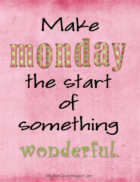 February 8 · who said mondays have to suck? Start The Week Monday Quotes. QuotesGram