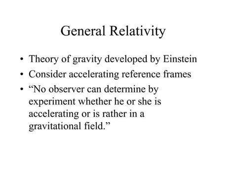 Ppt General Relativity Powerpoint Presentation Free Download Id744225