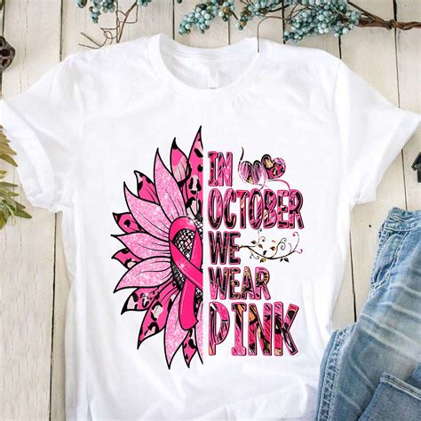 In October We Wear Pink Cancer Awareness Month October Awareness