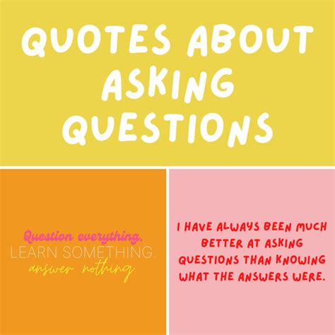 45 Quotes About Asking Questions Darling Quote