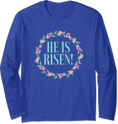 Christian Easter He Is Risen Jesus Christ T Shirt Ls Shirt 373692871