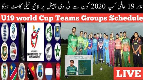 Icc U19 Cricket World Cup 2020 Live Streaming Tv Channel Teams Groups