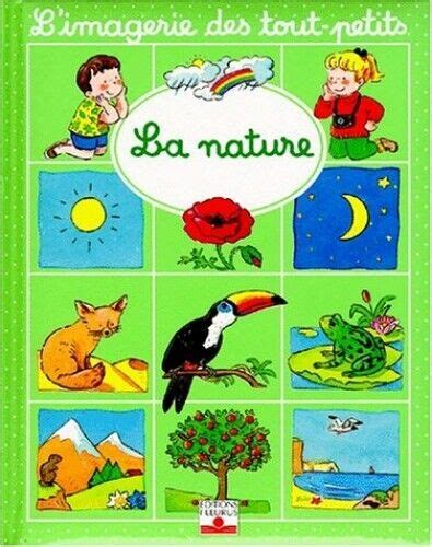 La Nature L Imagerie Des Tout Petits By Beaumont Emilie Book The