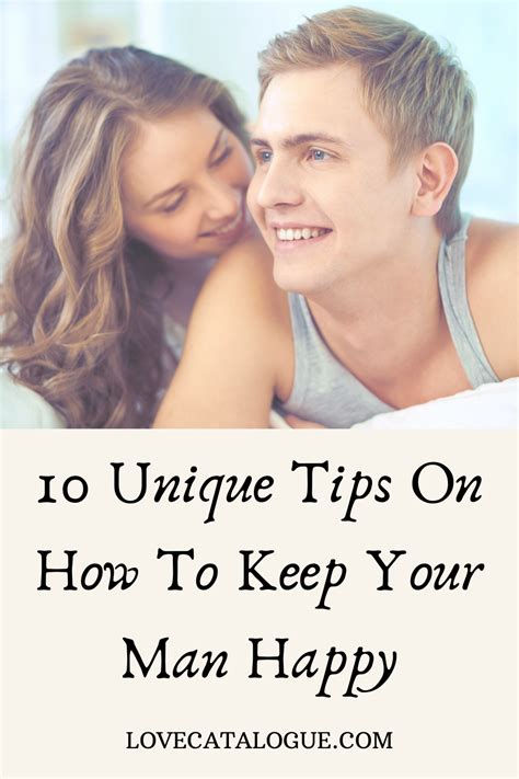 how to keep your man the best and only way artofit