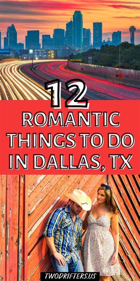 12 Romantic Things To Do In Dallas Texas Best Dallas Date Ideas