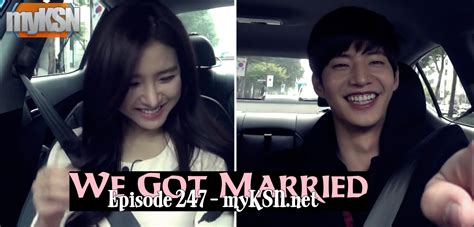 korean entertainment we got married ep 247 [eng sub] korean tv shows movies and dramas with