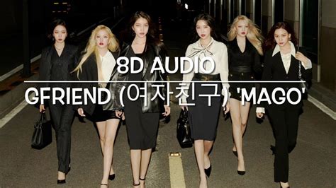 Got a few suggestions to add to that list. 8D Audio GFRIEND (여자친구) 'MAGO' - YouTube