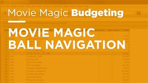 The industry standard for managing production budgets. Legacy Movie Magic Budgeting - Movie Magic Ball Navigation ...