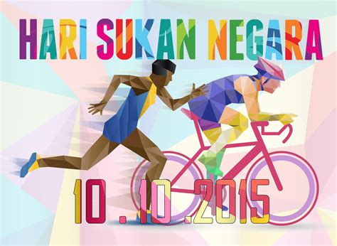 Sambutan maulidur rasul peringkat sekolah. Poster Hari Sukan Negara 10.10.2015 | KOLEKSI GRAFIK UNTUK ...