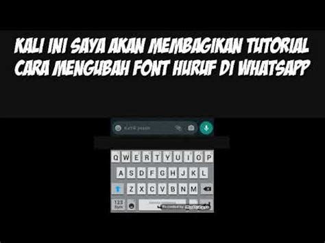 Check spelling or type a new query. Cara mengubah font huruf di whatsapp - YouTube