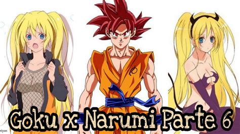Crossover Entre Dbs Y Naruto Goku X Narumi Parte 6 150 Likes Sig