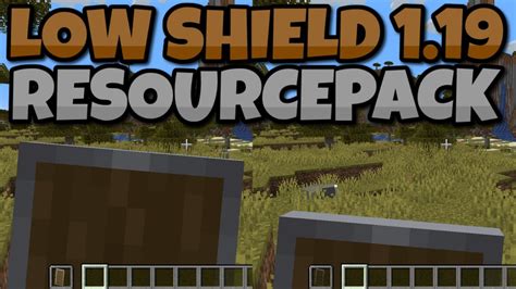 Low Shield Resourcepack For Minecraft 119 Lower Shield Texture Youtube