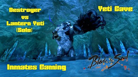 I am stuck here in my weapon progression not bc i can't get the weapon, but bc i got 3 yeti weapons chests & opened them. Blade & Soul Yeti Cave - Destroyer vs Lantern Yeti (solo) - YouTube