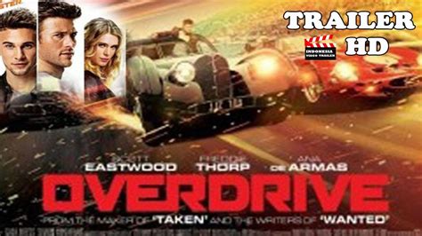 Overdrive Movie Trailer Hd Youtube
