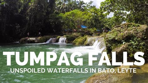 Tumpag Falls Bato Leyte Tourist Spot Near Gunhuban Falls Youtube