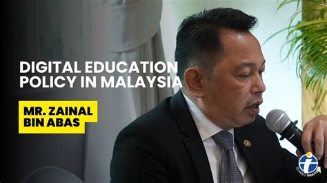 Digital Education Policy In Malaysia Mr Zainal Bin Abas Gbm 2023 Youtube