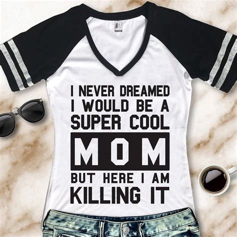 Super Cool Mom V Neck Tee Shirt In 2020 Best Mom Mother Shirts Cool