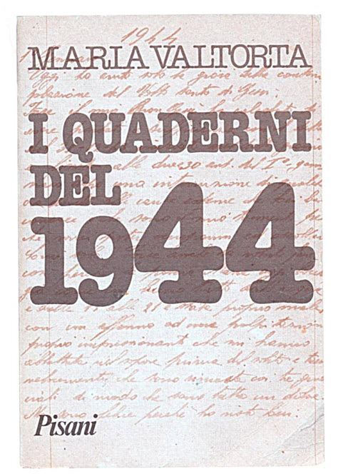 I Quaderni Del 1944 Ottobre 1980 Fondazione Maria Valtorta