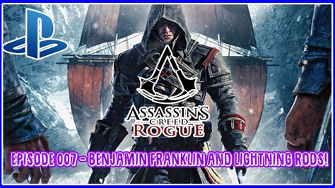 Let S Play Assassin S Creed Rogue Ep Benjamin Franklin And