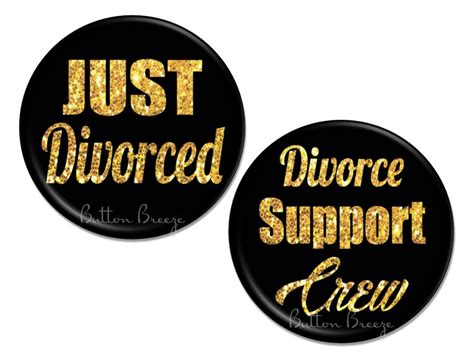 Just Divorced Party Favors Pins Divorce Crew Party Pins Etsy