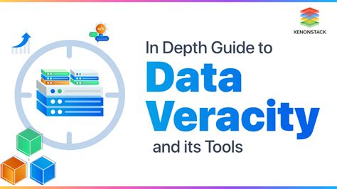 Understanding Data Veracity And Its Tools Ultimate Guide