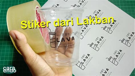 Cara Membuat Stiker Transparan Dari Lakban Bening Tutorial