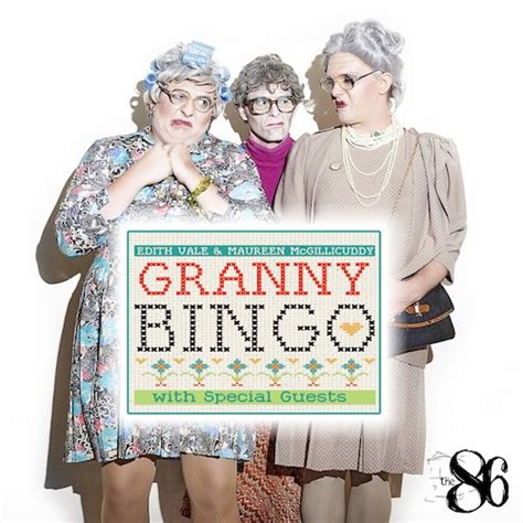 Granny Bingo At The 86 Sticky Tickets