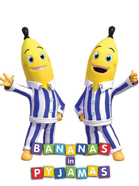 Bananas In Pyjamas Where To Watch And Stream Tv Guide