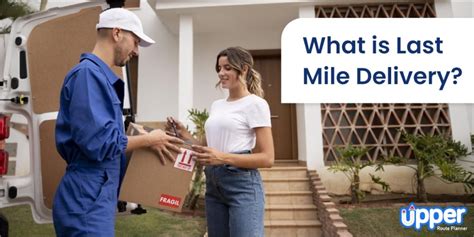 6 Last Mile Delivery Challenges And How To Overcome Them Upper