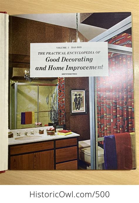 The Practical Encyclopedia Of Good Decorating And Home Improvement